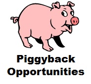 Piggyback Opportunities